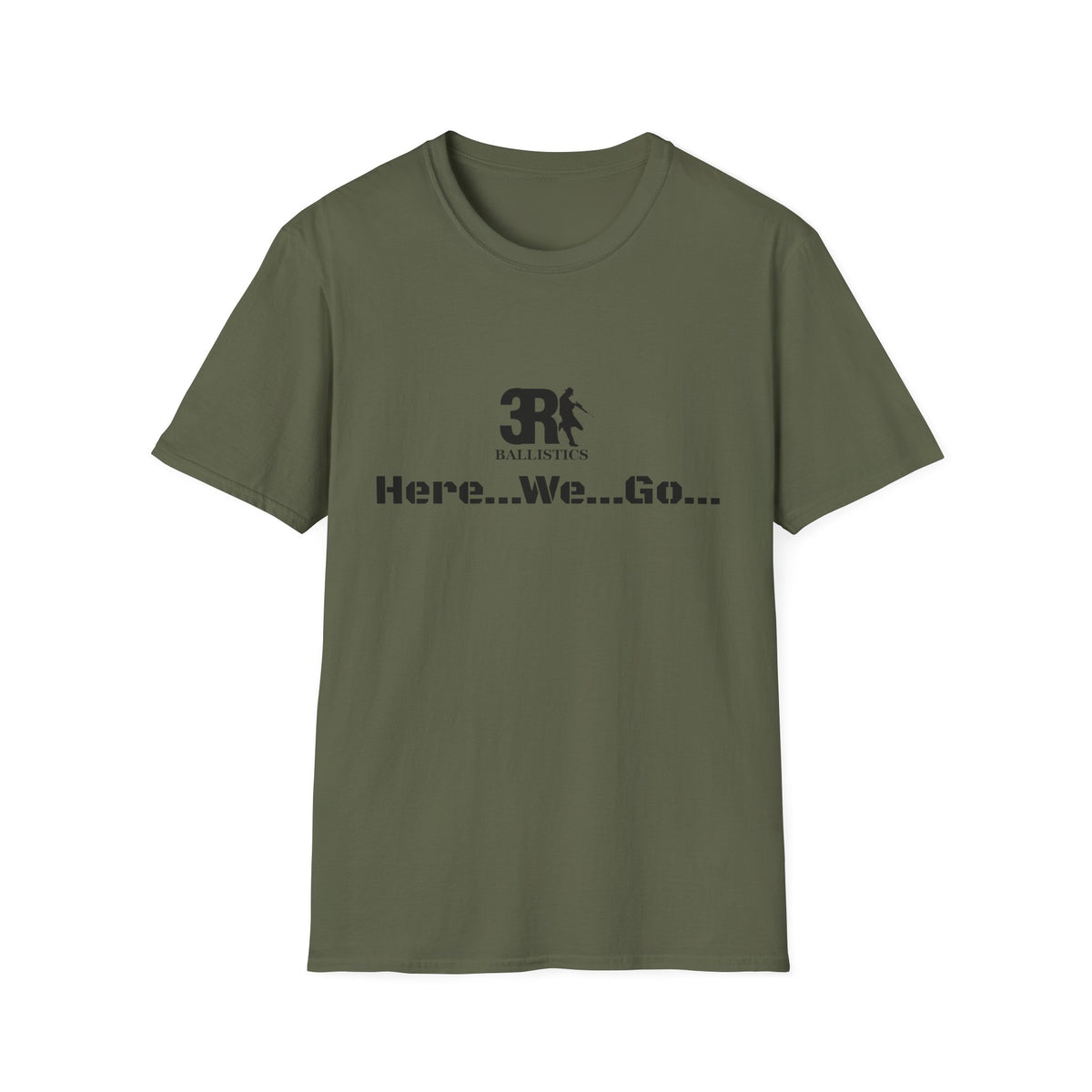 3R Ballistics Here.We.Go T-Shirt